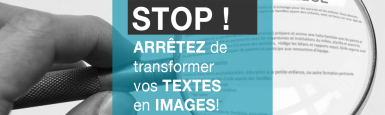 Edith Jolicoeur Consultante branchée Stop! Arrêtez de transformer vos textes en images!